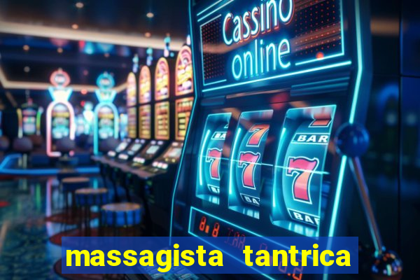 massagista tantrica porto alegre